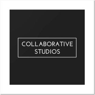 Collaborative Studios Posters and Art